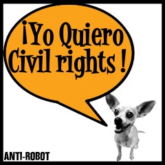 Yo-Quiero Civil Rights!