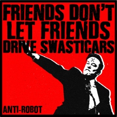 Friends Don't Let Friends Drive Swasticars.